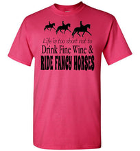 Fancy Horses and Fine Wine