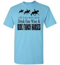 Fancy Horses and Fine Wine